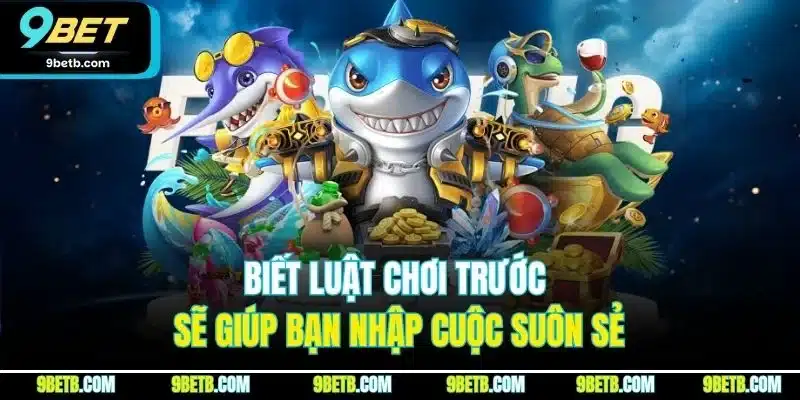 Bắn Cá Rồng Vàng | Khám Phá Mẹo Săn Thưởng Hiệu Quả Tại 9BET - xavin.bet