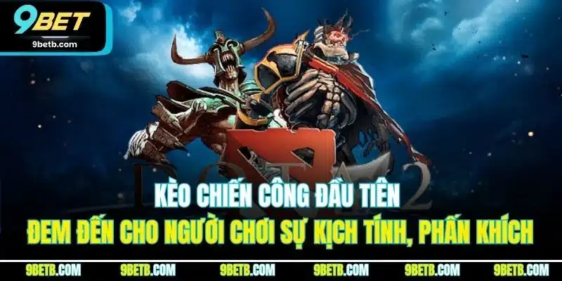 Dota 2 - Bí Quyết Giành Thắng Lớn Từ Cao Thủ Tại 9BET - xavin.bet