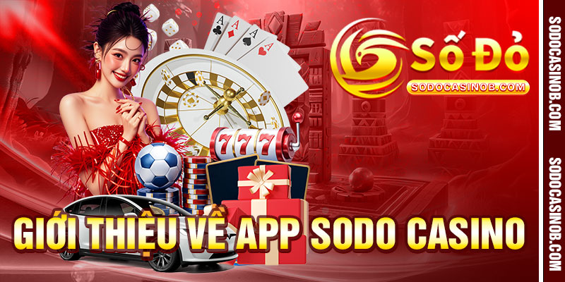 Hướng Dẫn Tải App Sodo Casino An Toàn, Nhanh Chóng 2026 - xavin.bet