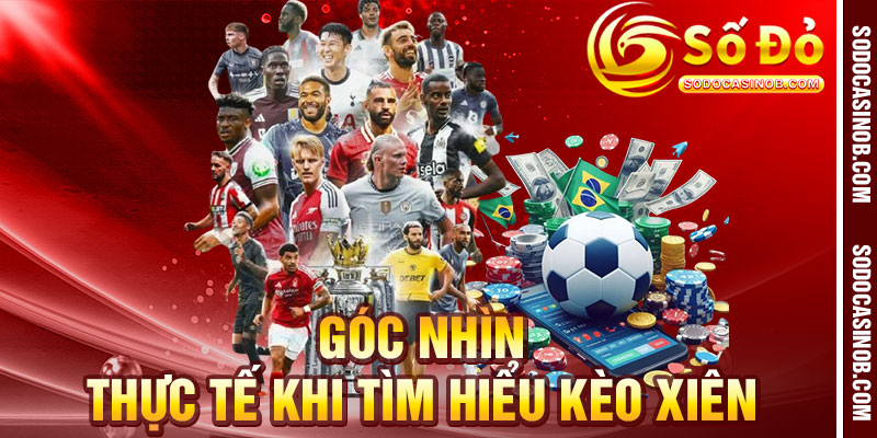 Kèo Xiên Bóng Đá 2026 - Tổng Quan Và Khái Niệm Cơ Bản - xavin.bet