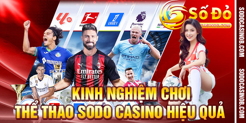 Thể Thao Sodo Casino 2026 - Cược Thả Ga, Thưởng Cực Đã - xavin.bet