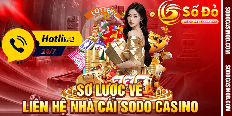 Hướng Dẫn Liên Hệ Sodo Casino 2026 - Tối Ưu Hóa Trải Nghiệm - xavin.bet