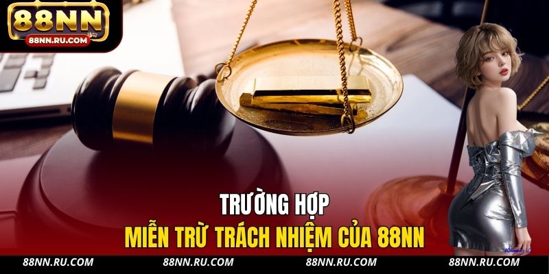 Miễn Trừ Trách Nhiệm 88NN - Quyền, Nghĩa Vụ & Rủi Ro Pháp Lý - xavin.bet Miễn Trừ Trách Nhiệm 88NN - Quyền, Nghĩa Vụ & Rủi Ro Pháp Lý - xavin.bet