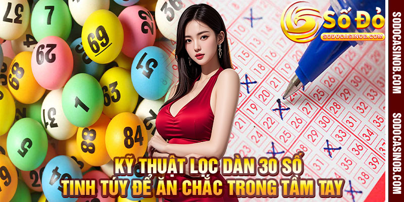 Dàn Đề 30 Số Khung 3 Ngày Cách Chơi Ăn Chắc Sodocasino - xavin.bet