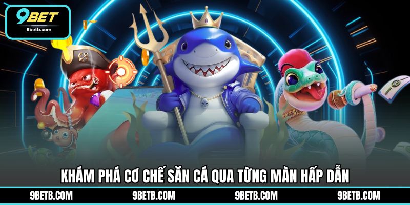Bắn Cá Xèng Online - Săn Thưởng Đầy Sôi Động Tại 9BET - 9BET - xavin.bet
