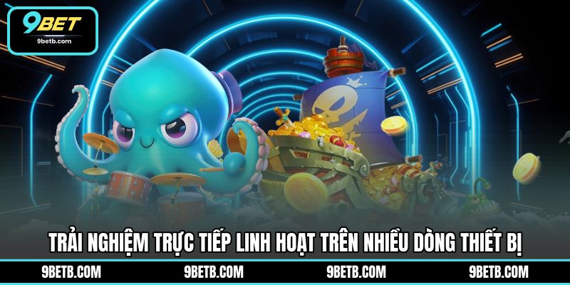 H5 Bắn Cá - Trải Nghiệm Săn Thưởng Tiện Dụng Tại 9BET - 9BET - xavin.bet